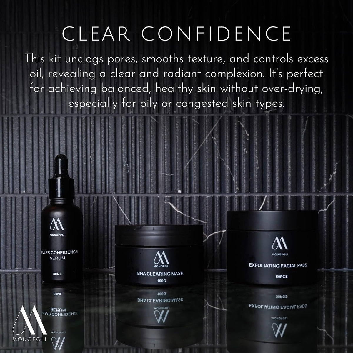 Monopoli Skin Clear Confidence Kit 3-Piece Set with BHA Serum, Exfoliating Facial Pads & Clearing Mask